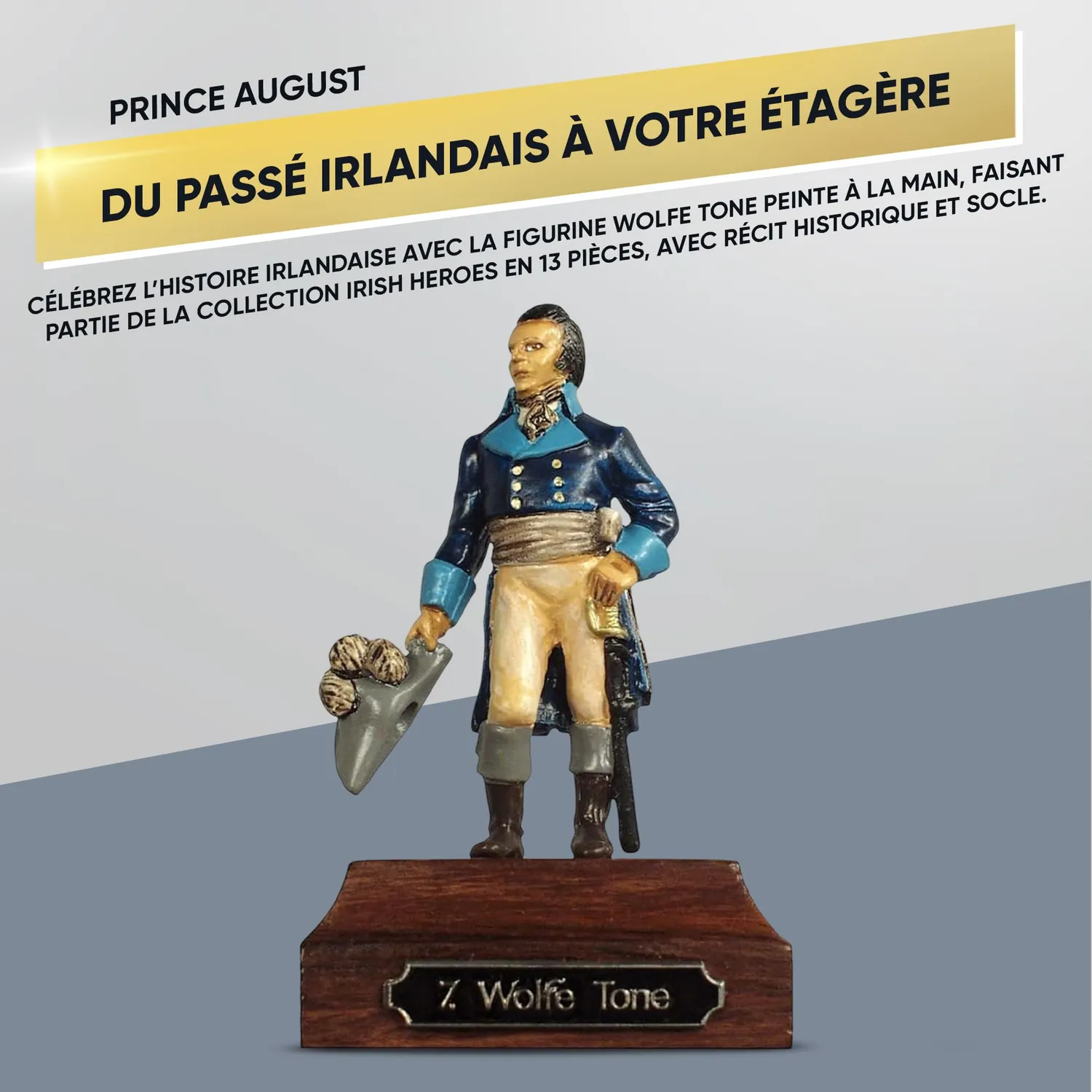 Prince August IHP07 Wolfe Tone figurine étain peinte à la main